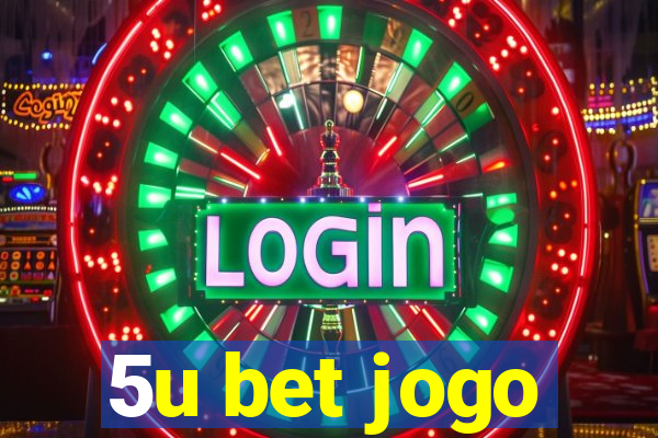 5u bet jogo